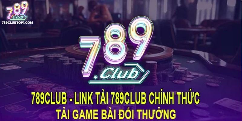 Nền Tảng Hình Thành Và Phát Triển Về Chúng Tôi Tại 789Club