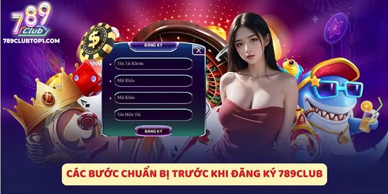 Hướng Dẫn Đăng Ký 789Club Chi Tiết Từng Bước
