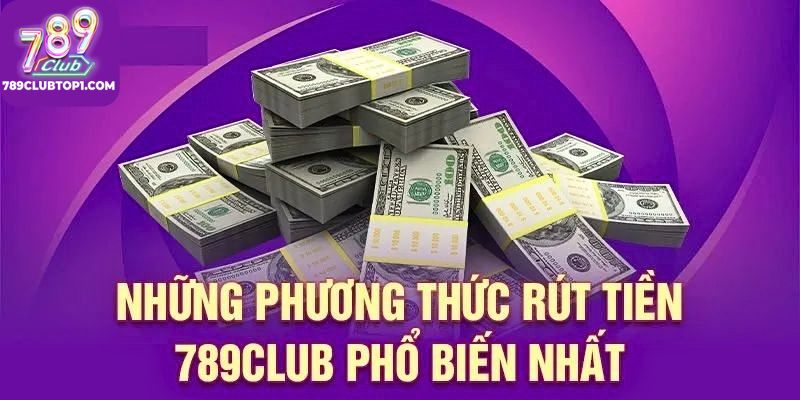 Nguyên Nhân Người Chơi Không Thể Rút Tiền 789Club